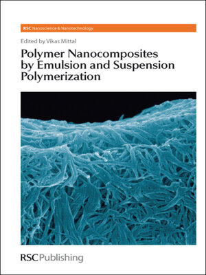 cover image of Polymer Nanocomposites by Emulsion and Suspension Polymerization